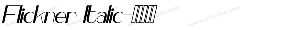 Flickner Italic字体转换